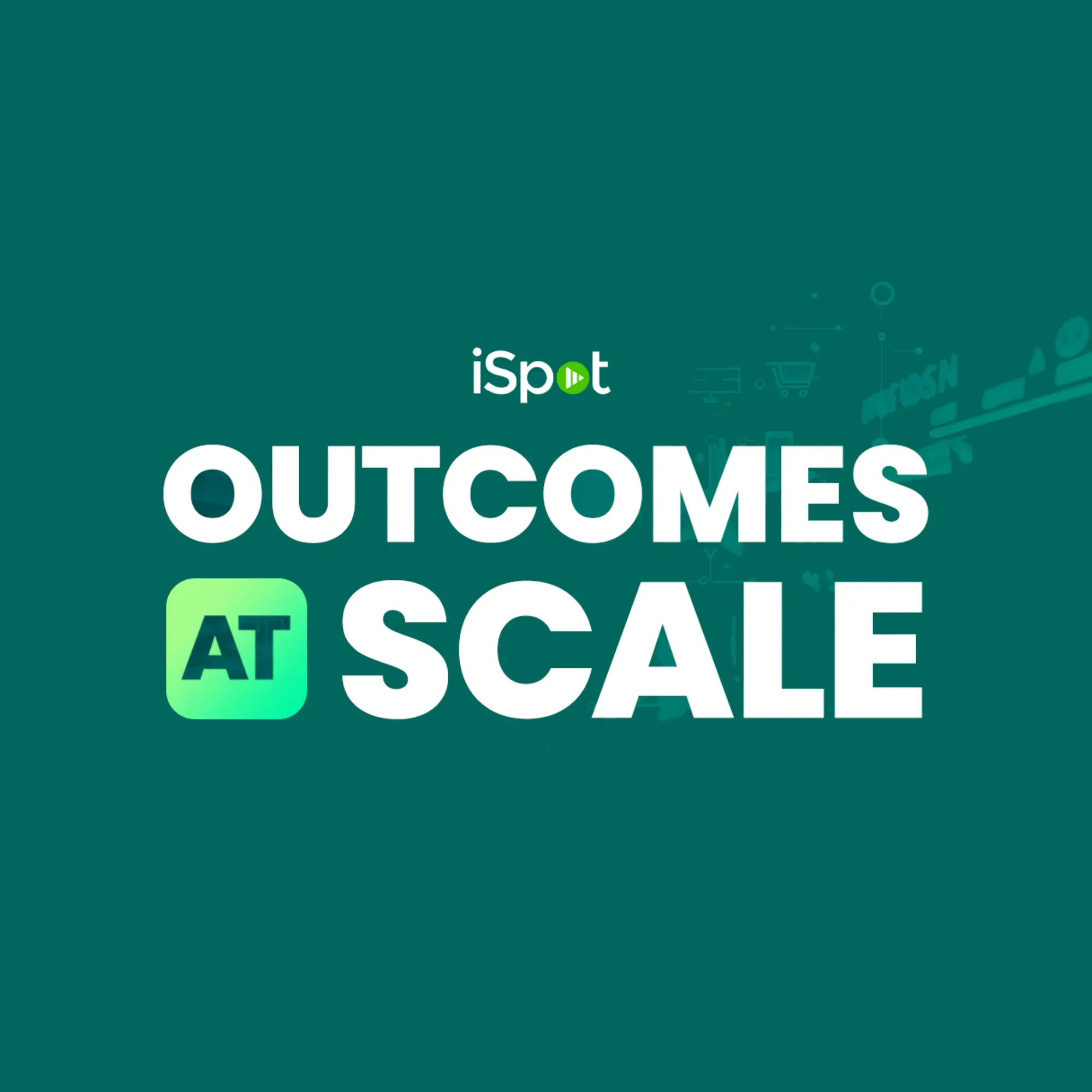 The iSpot Outcomes at Scale logo on teal background showcases the new attribution solution for TV advertisers.