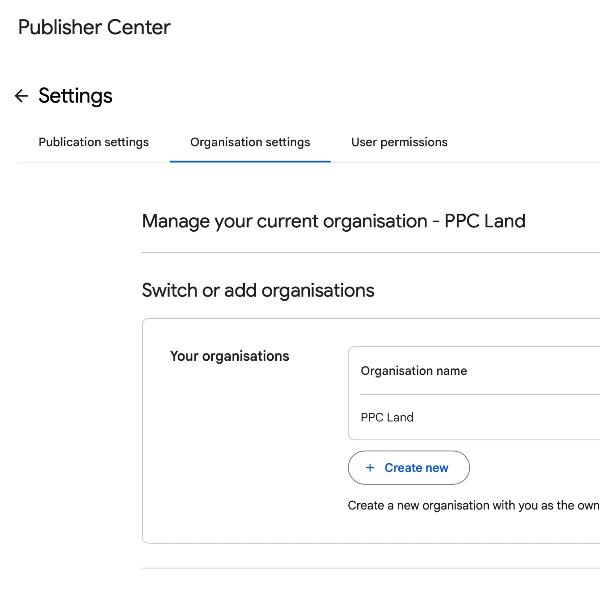 Google Publisher Center settings interface displaying organization management options for news publishers