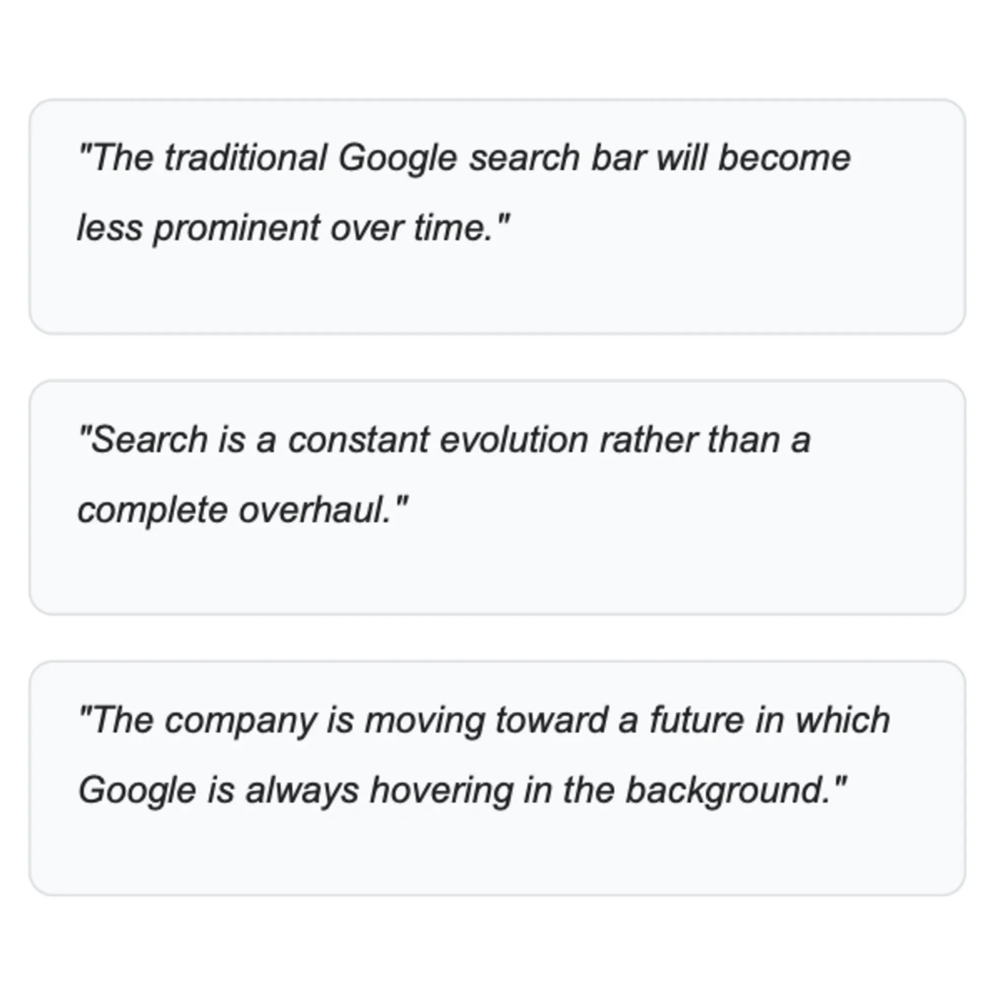 Key quotes from Google's Head of Search revealing the company's vision for an ambient search future