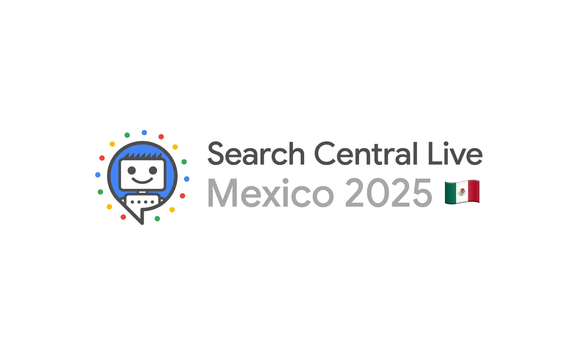Google announces Search Central Live returns to Mexico City