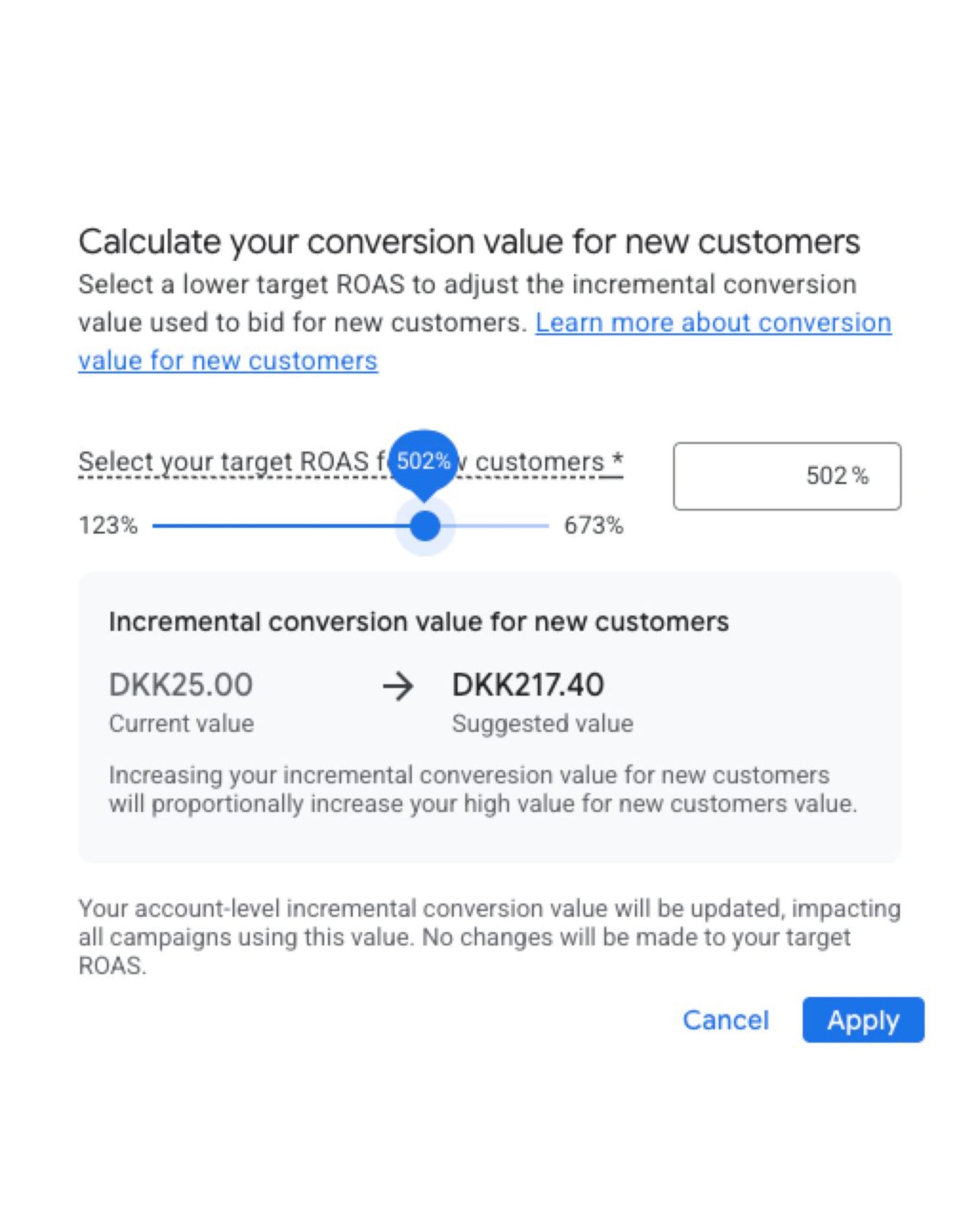 Google Ads ROAS calculator showing DKK25 to DKK217.40 conversion value adjustment for new customers