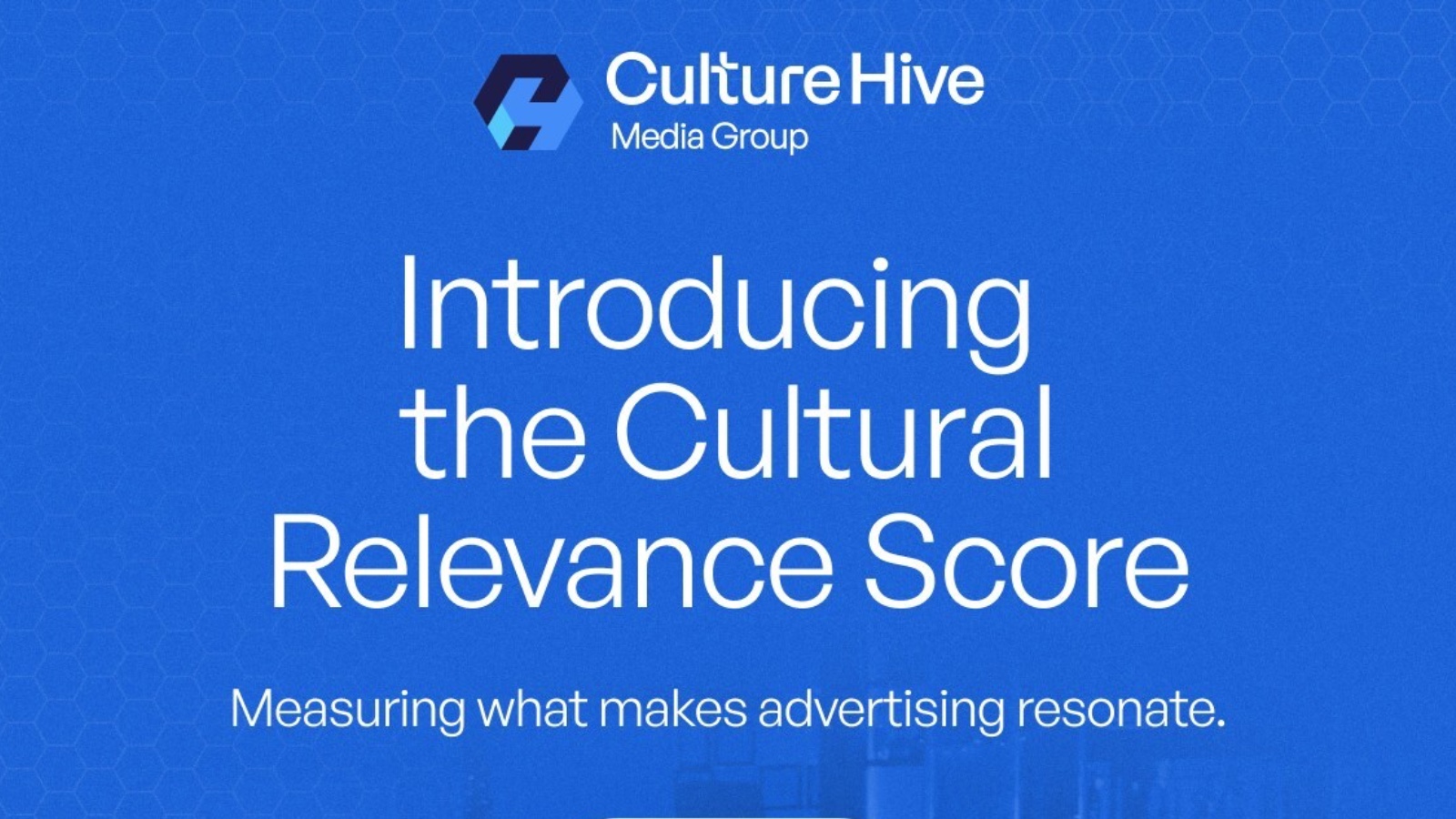 Culture Hive launches a score to measure if ads actually resonate