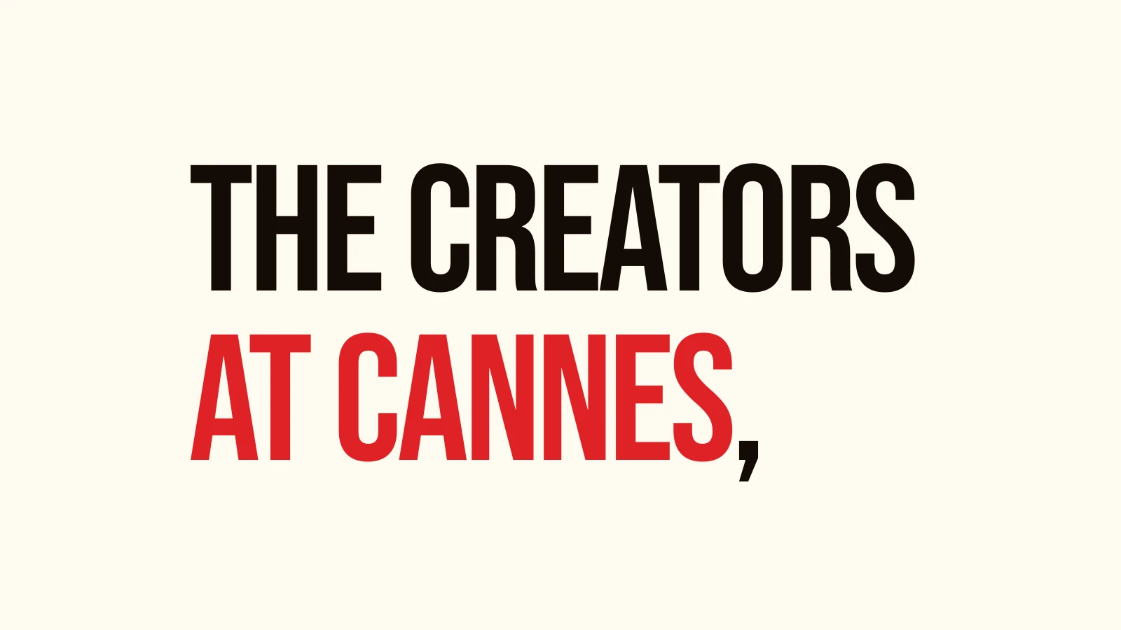 The Creators List maps 200+ top creators arriving at Cannes Lions this month