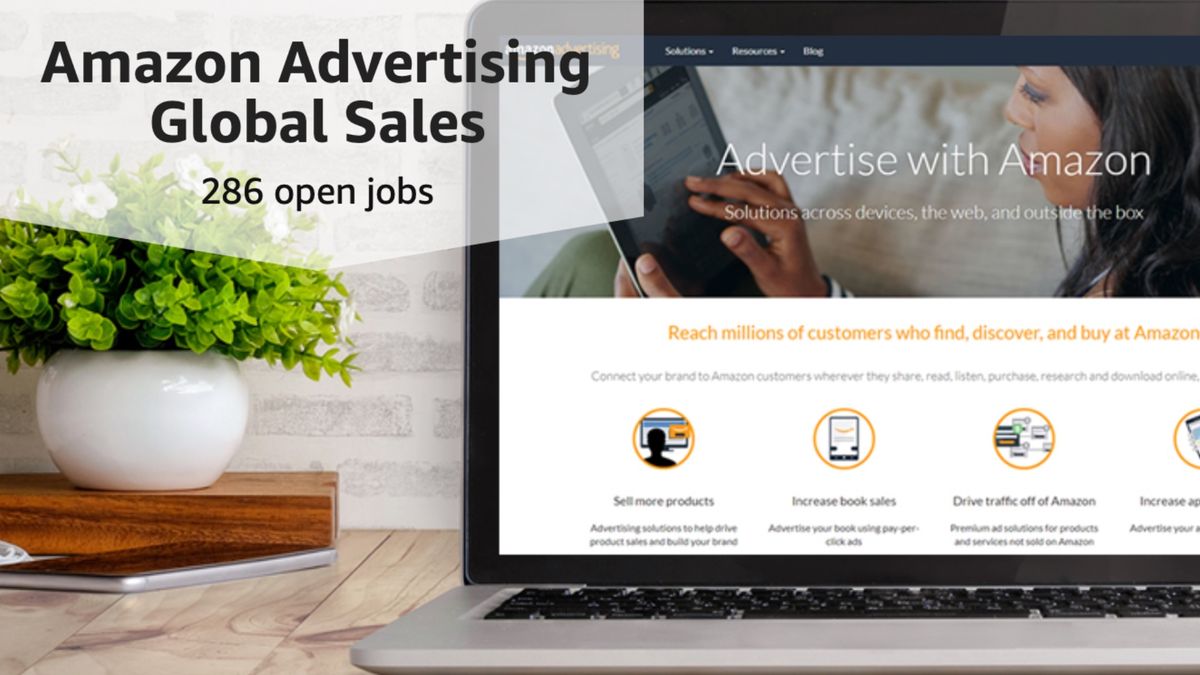 Amazon Advertising with almost 300 available open roles