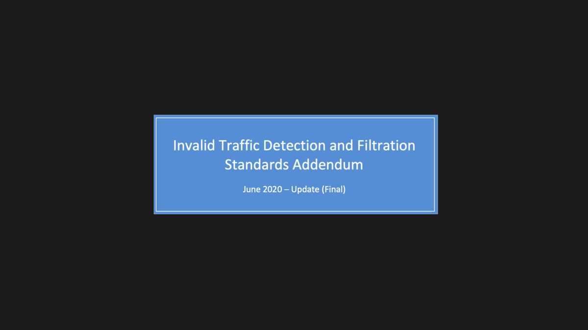 Invalid Traffic (IVT) Detection and Filtration Standards