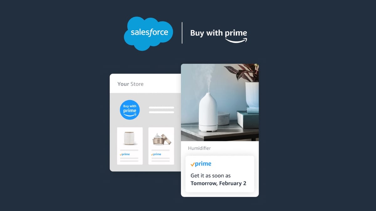 Amazon expands Buy with Prime integration to Salesforce Commerce Cloud