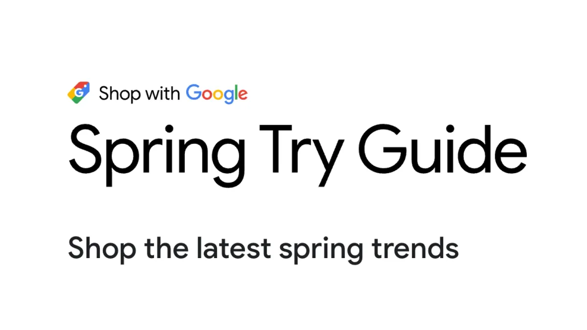 Google's Spring Try Guide unveils Top Fashion, Beauty, and Home Trends