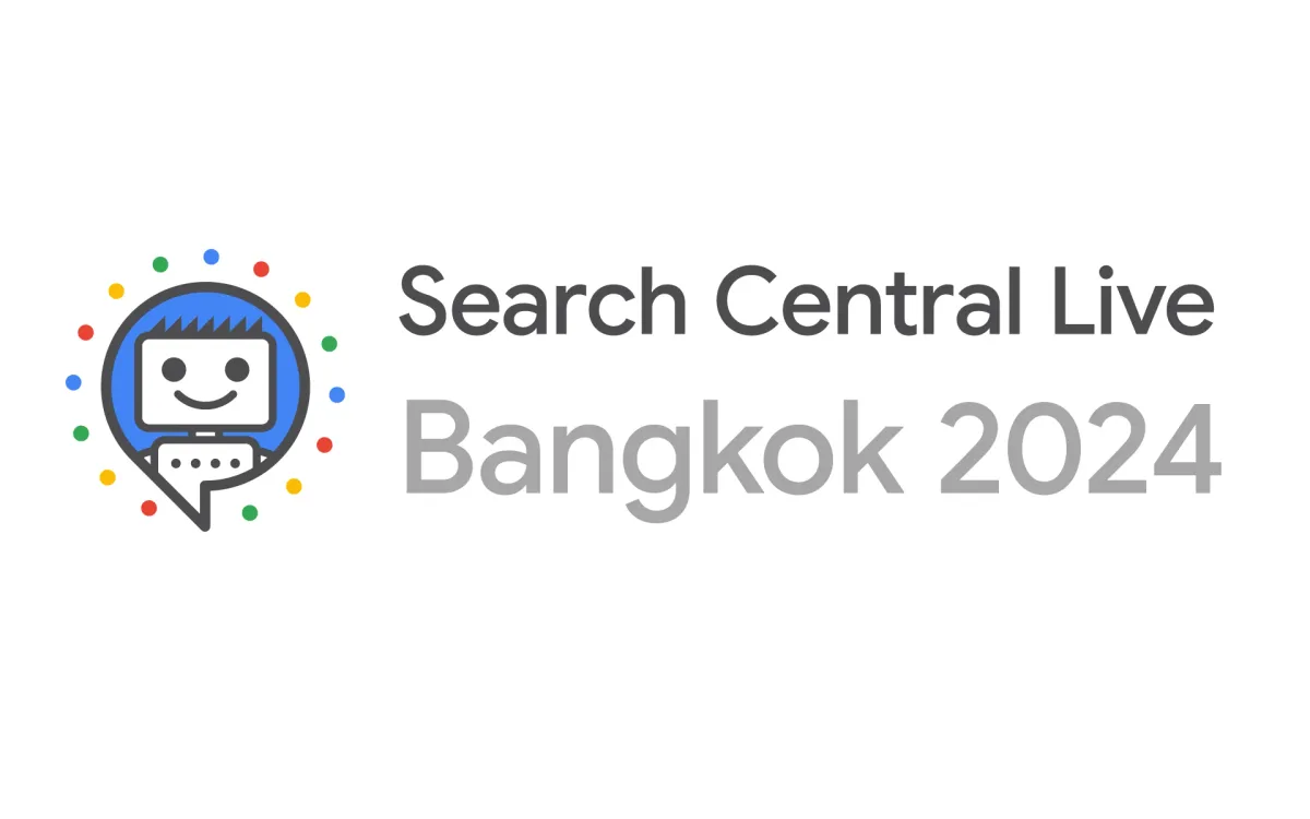 Search Central Live returns to Bangkok after five-year hiatus