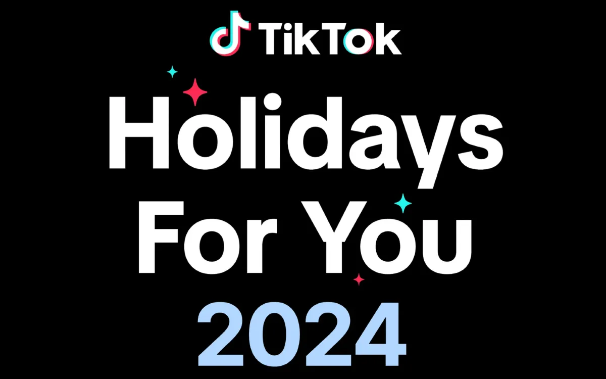 TikTok's 2024 Holiday Marketing Playbook for Brands