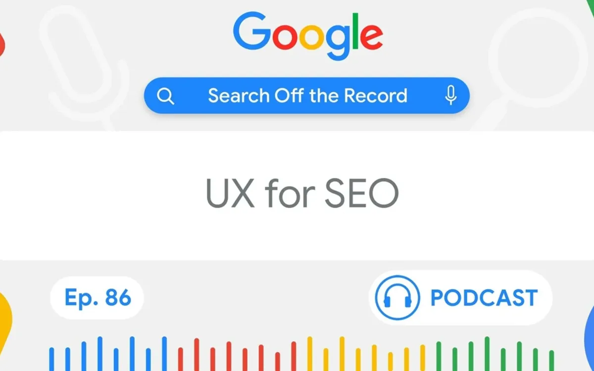 Google search expert reveals critical connection between UX and SEO success