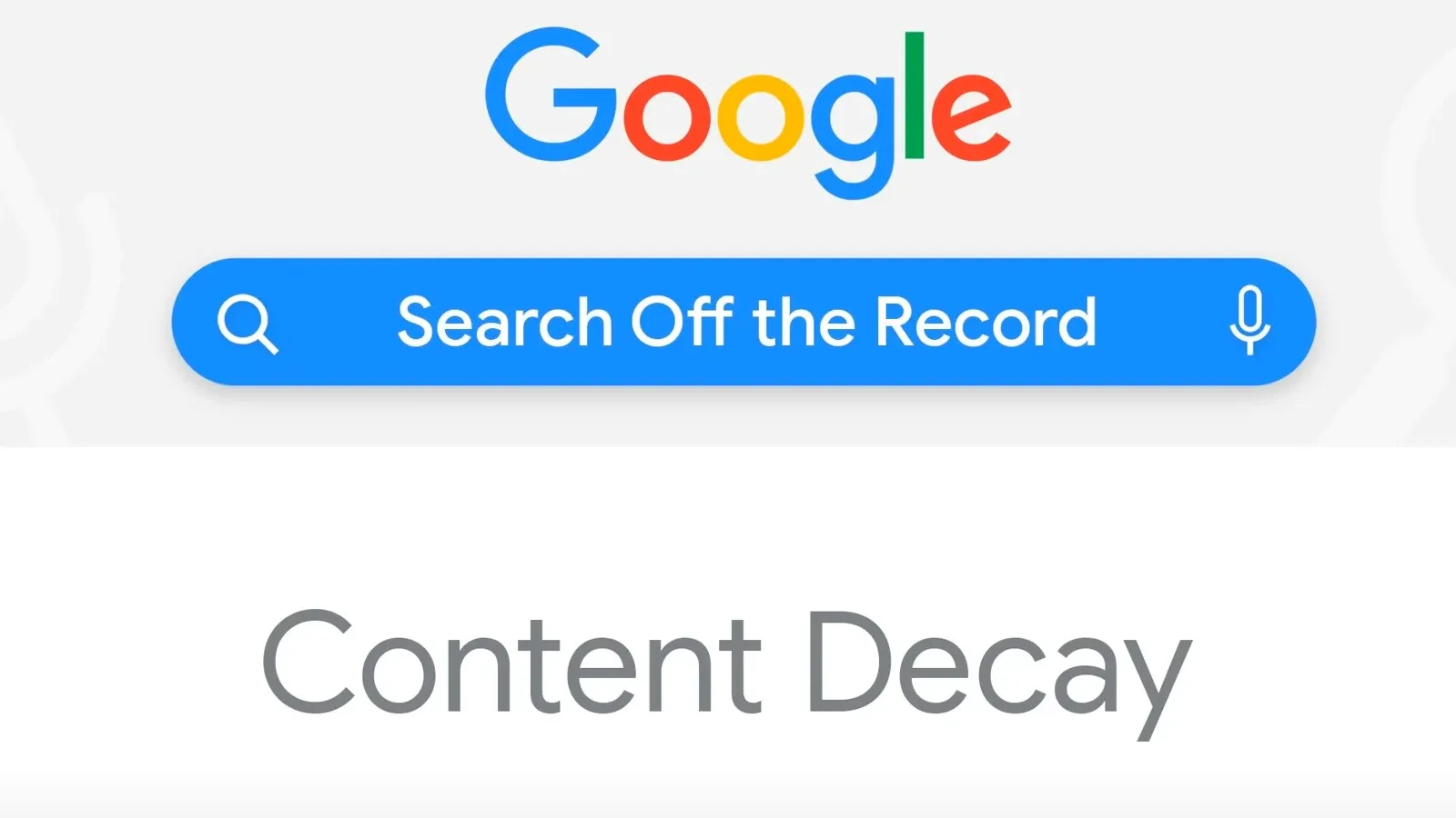 Google Search Central discusses addressing Content Decay