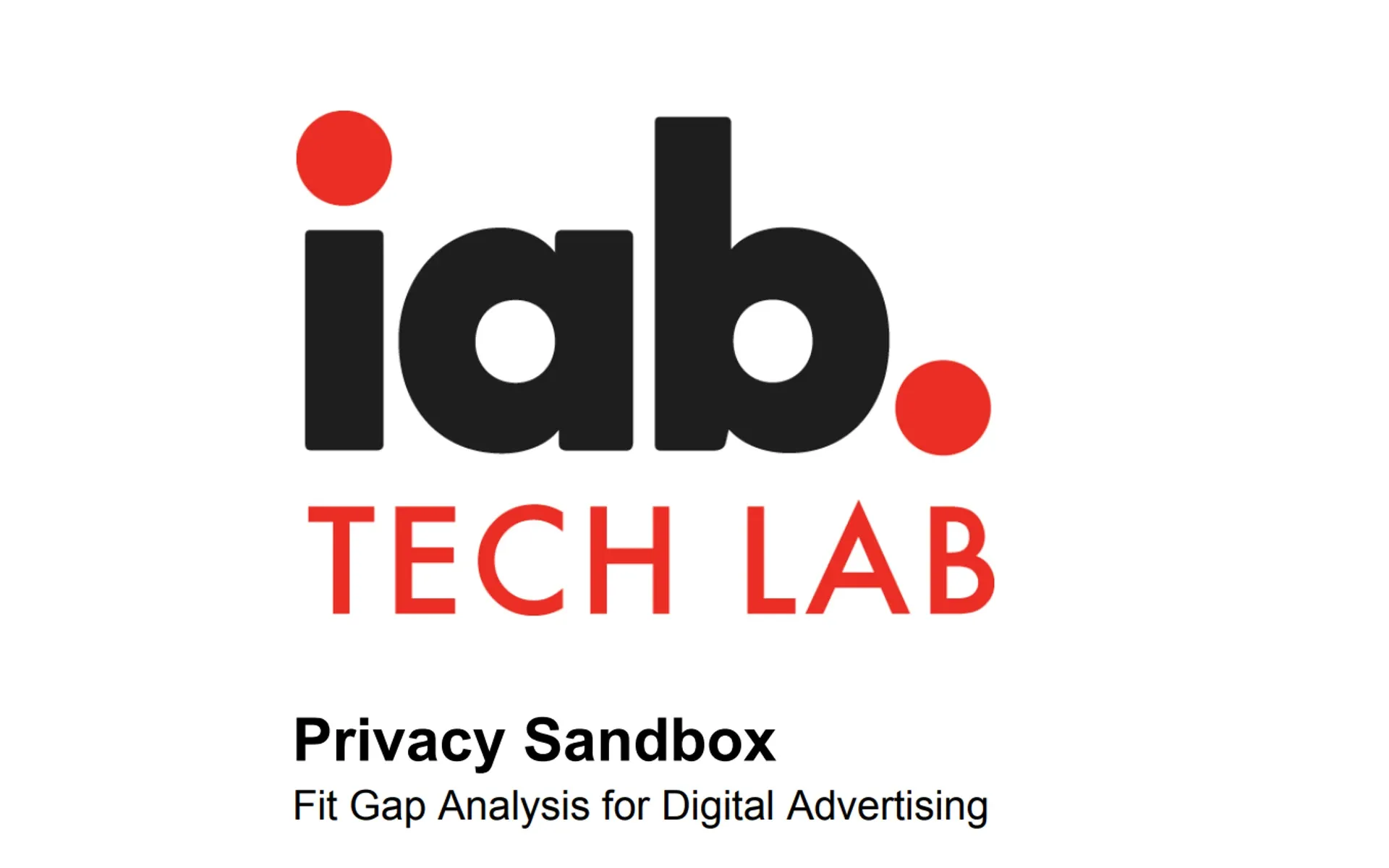 IAB Tech Lab final analysis of Privacy Sandbox