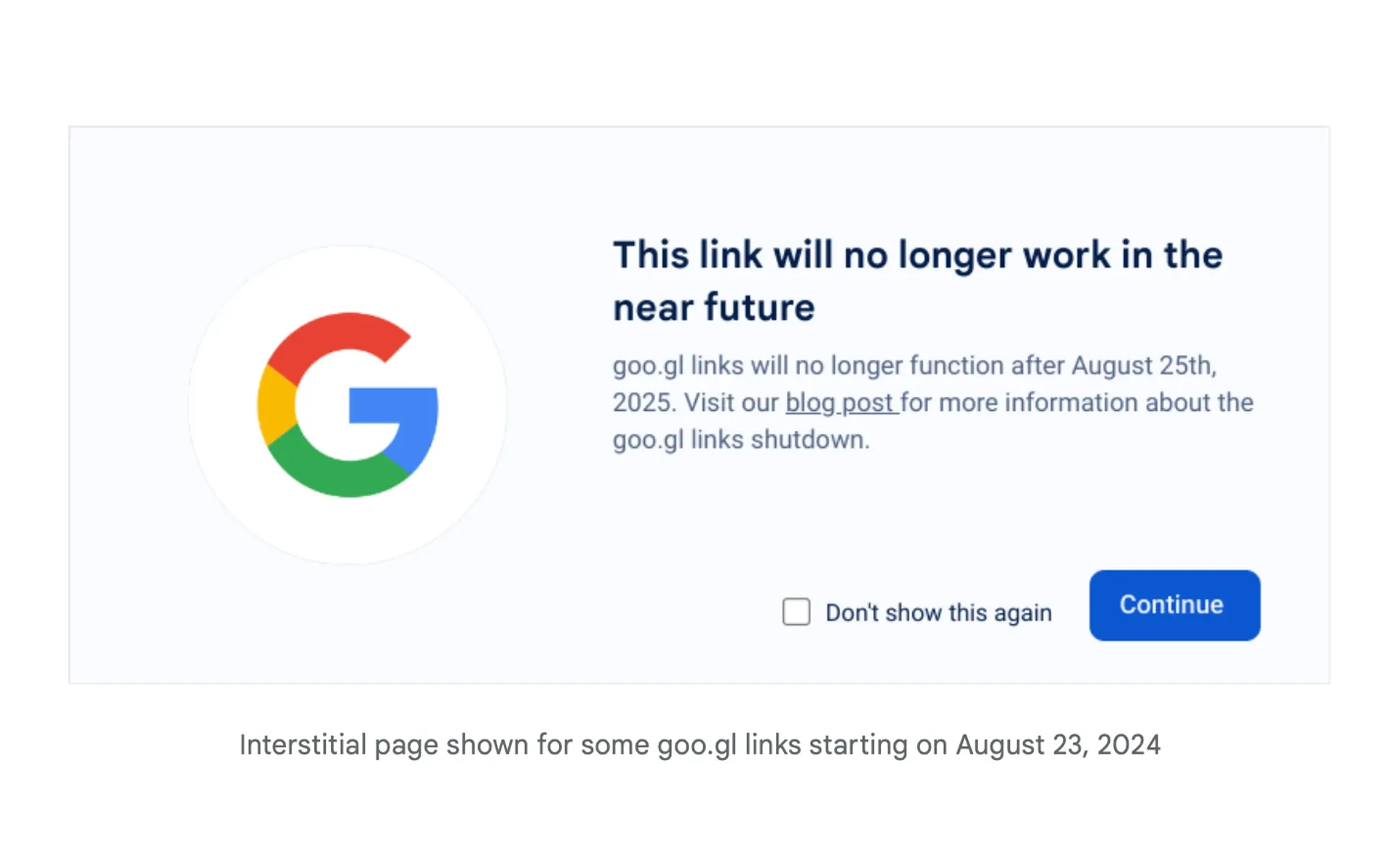 Starting August 23, 2024, goo.gl links will start displaying an interstitial page