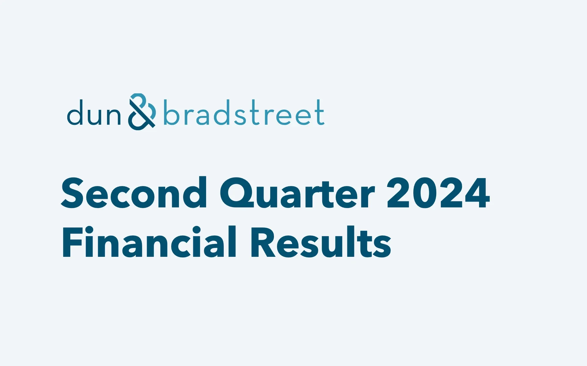 Dun & Bradstreet Q2 2024 results: revenue up 3.9%, showcasing B2B data strength