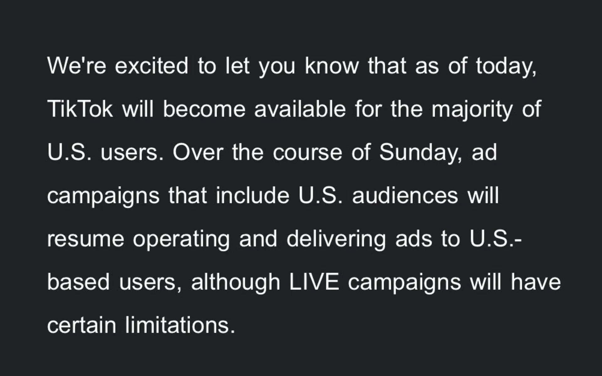 TikTok's announcement message on black background stating platform's return to US market with limited live features