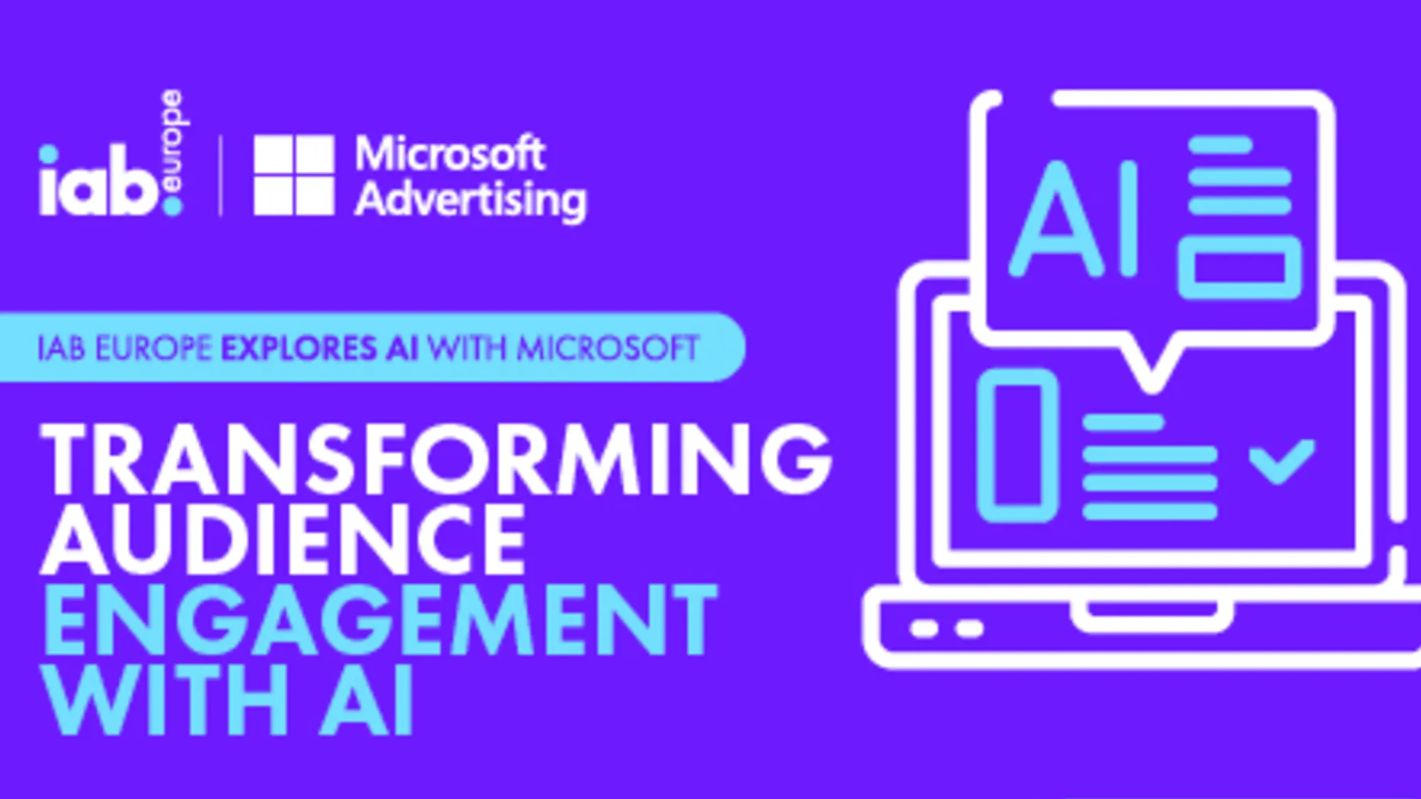 Microsoft reveals AI marketing transformation at IAB Europe webinar on audience engagement strategies.