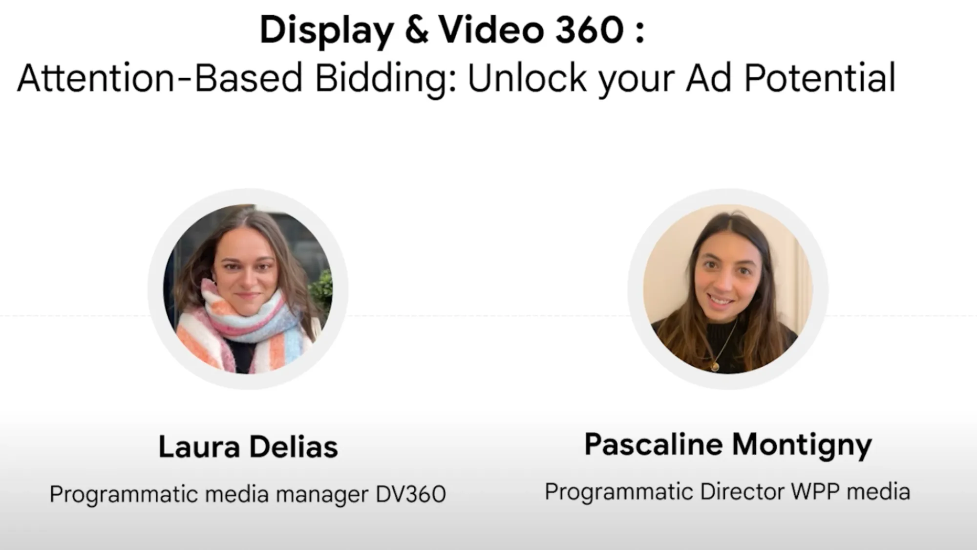 Laura Delias and Pascaline Montigny discuss attention-based bidding success in DV360 podcast episode