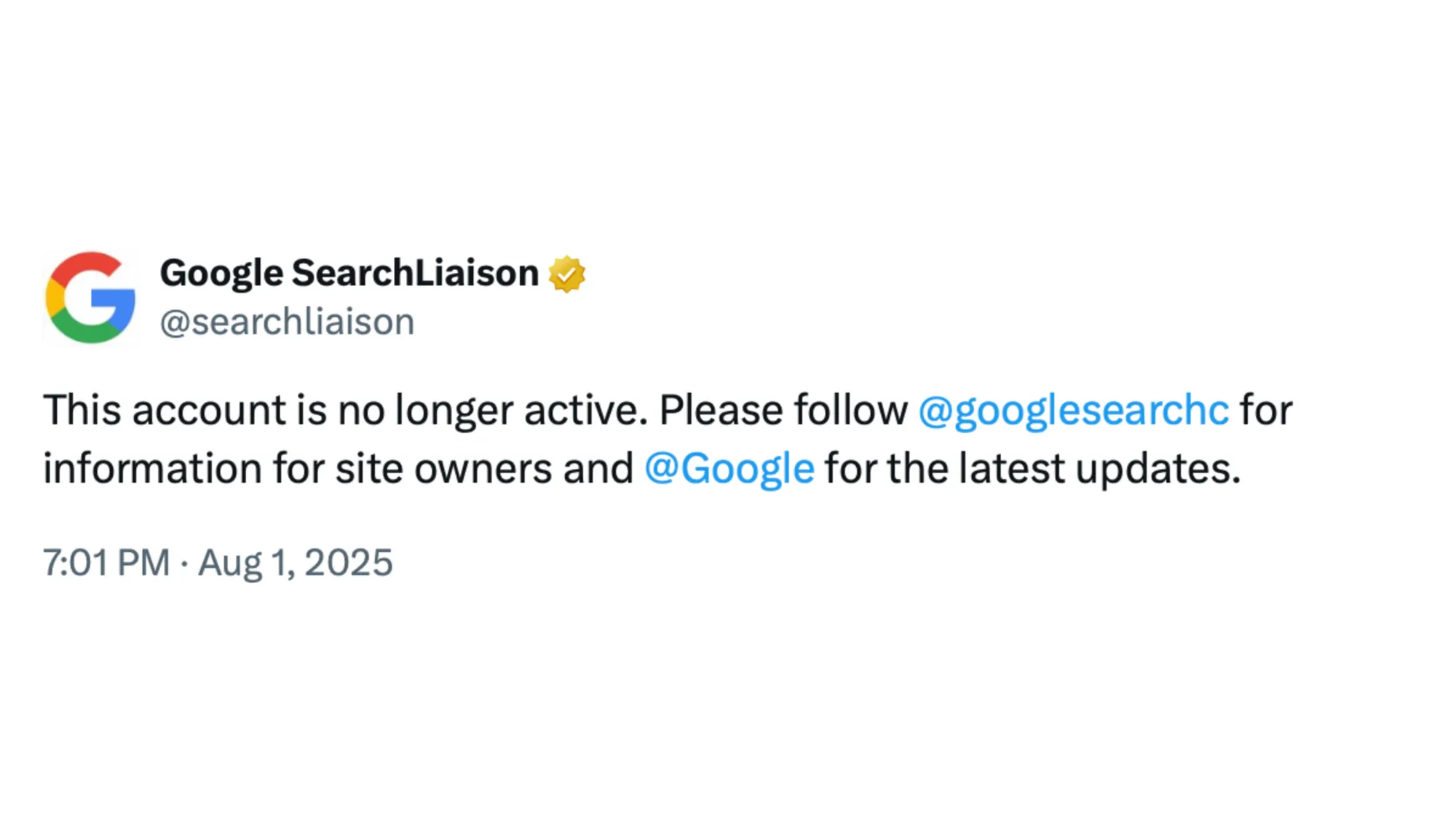 Google SearchLiaison account announces closure on August 1, 2025, directing users to new channels.