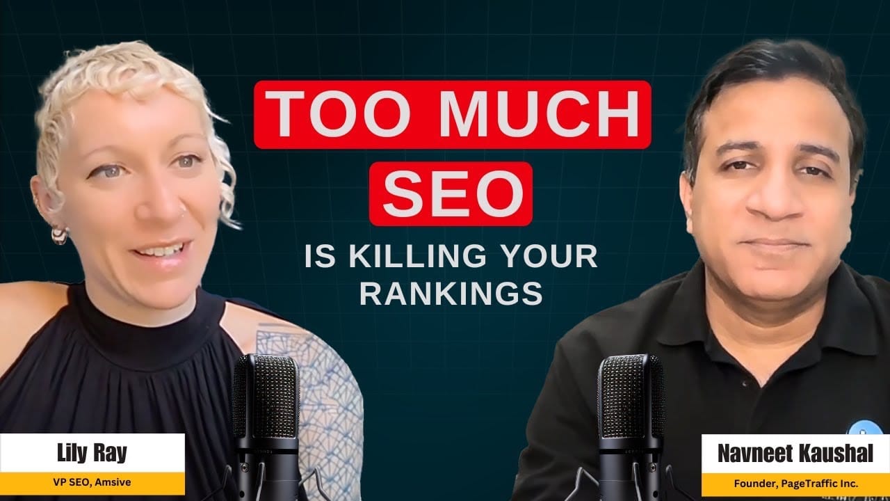 SEO expert Lily Ray discusses ranking penalties from excessive optimization with Navneet Kaushal on podcast.