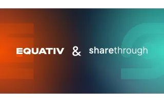 Equativ and Sharethrough