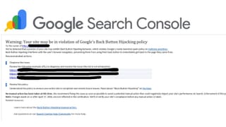 Google starts sending Search Console warnings for back button hijacking