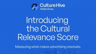 Culture Hive Media Group announces the Cultural Relevance Score for ad targeting