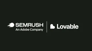 Semrush embeds search intelligence inside Lovable's AI app builder