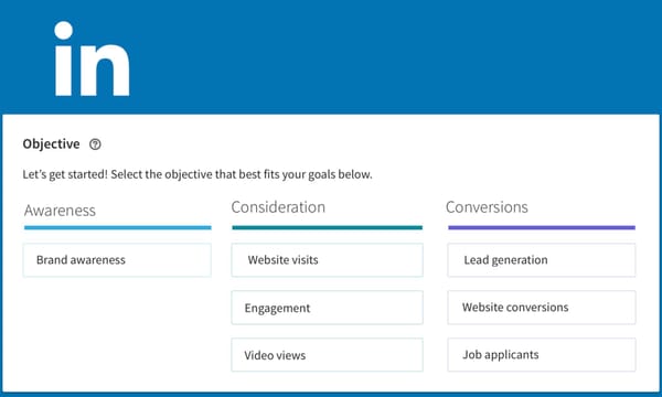 LinkedIn introduces 3 campaign objectives in Campaign Manager