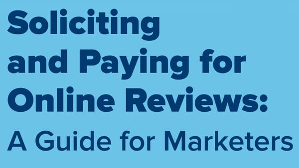 FTC releases guidance about online reviews