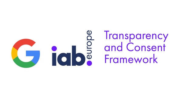 Google integrates IAB Europe’s TCF v2.0 this week and gives a 90-day grace period to publishers
