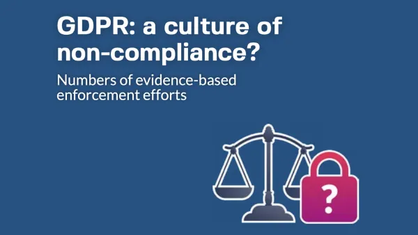 GDPR a culture of non-compliance Study