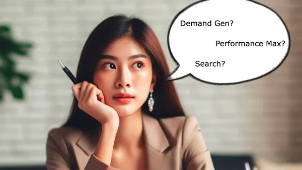 Search vs Demand Gen vs Performance Max