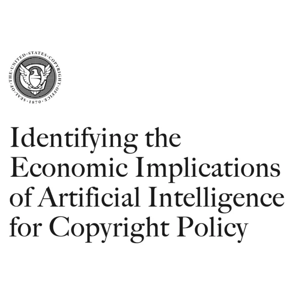 US Copyright Office report examines AI's economic impact on copyright law and creative industries in 2025.