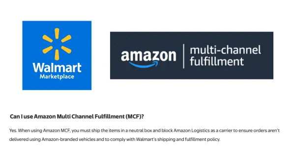 Walmart Marketplace now allows Amazon MCF for order fulfillment with neutral packaging requirements
