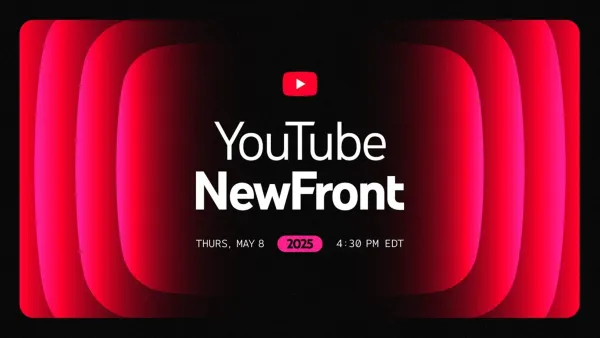 Official YouTube NewFront 2025 event banner showing May 8 announcement date for creator marketing tools.