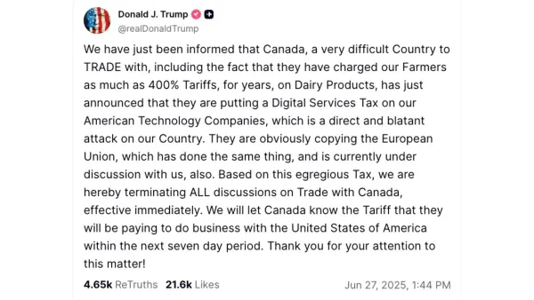 Trump Truth Social post announcing Canada trade talk termination over digital services tax June 27