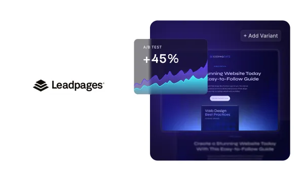 Leadpages A/B testing interface showing 45% conversion improvement for landing page optimization