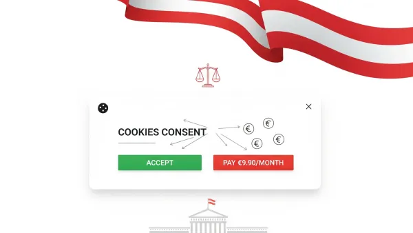 Austrian court rules Pay or Okay cookie consent illegal - €9.90 monthly fee violates GDPR user rights