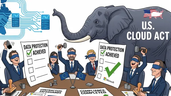 EU officials celebrate Microsoft compliance with blindfolds on while massive US Cloud Act elephant looms behind them.