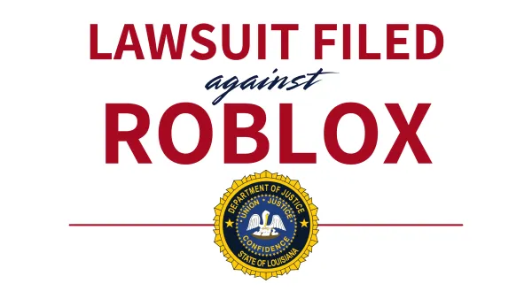 Louisiana Department of Justice seal with "Lawsuit Filed against Roblox" text for child safety legal action