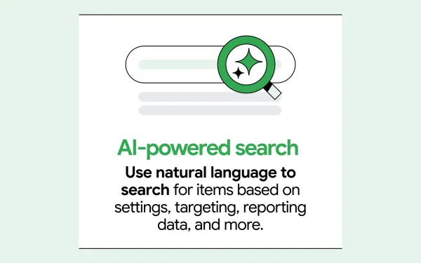 AI-powered search in Display & Video 360 enables natural language queries for campaign management