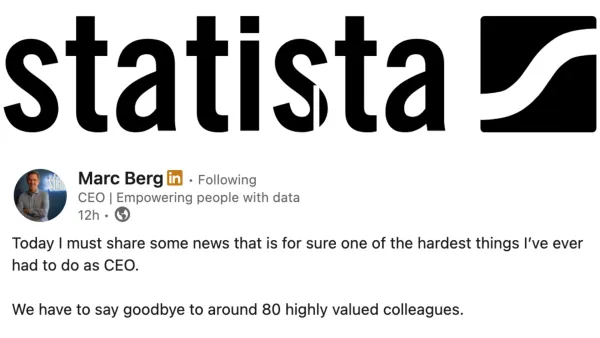 Statista CEO Marc Berg announces 80 layoffs on LinkedIn amid AI automation shift