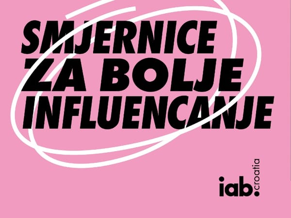 IAB Croatia releases comprehensive influencer marketing disclosure guidelines