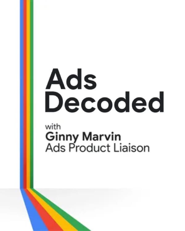 Google's Ads Decoded podcast cover with Ginny Marvin, Ads Product Liaison