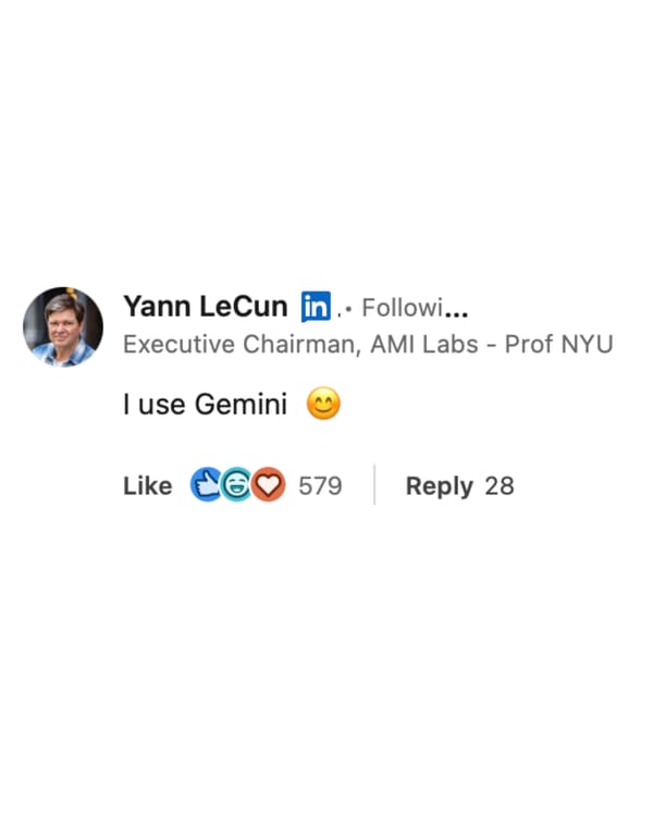 Meta's former Chief AI Scientist Yann LeCun endorses Google Gemini on LinkedIn in February 2026 post