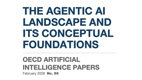 OECD Artificial Intelligence Papers No. 56 cover, February 2026, on agentic AI landscape.