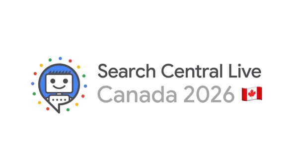 Google brings Search Central Live to Canada for the first time, with Toronto debut set for April