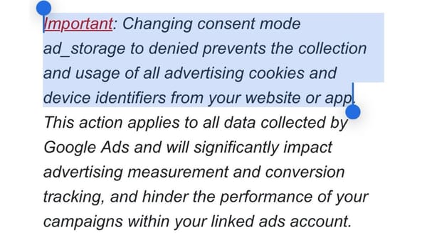 Google Ads consent mode ad_storage denied blocks all advertising cookies and device IDs.