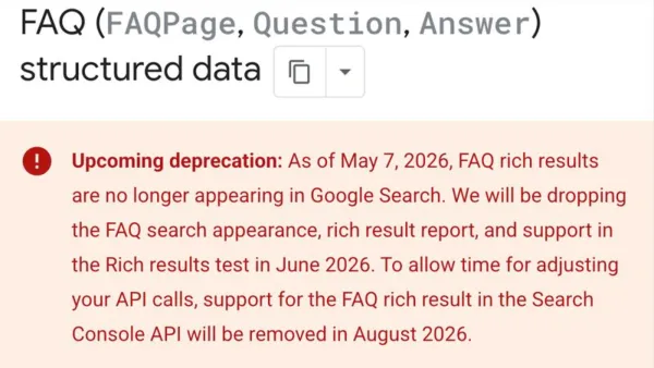 Google Search Central deprecation notice for FAQ structured data rich results, May 2026