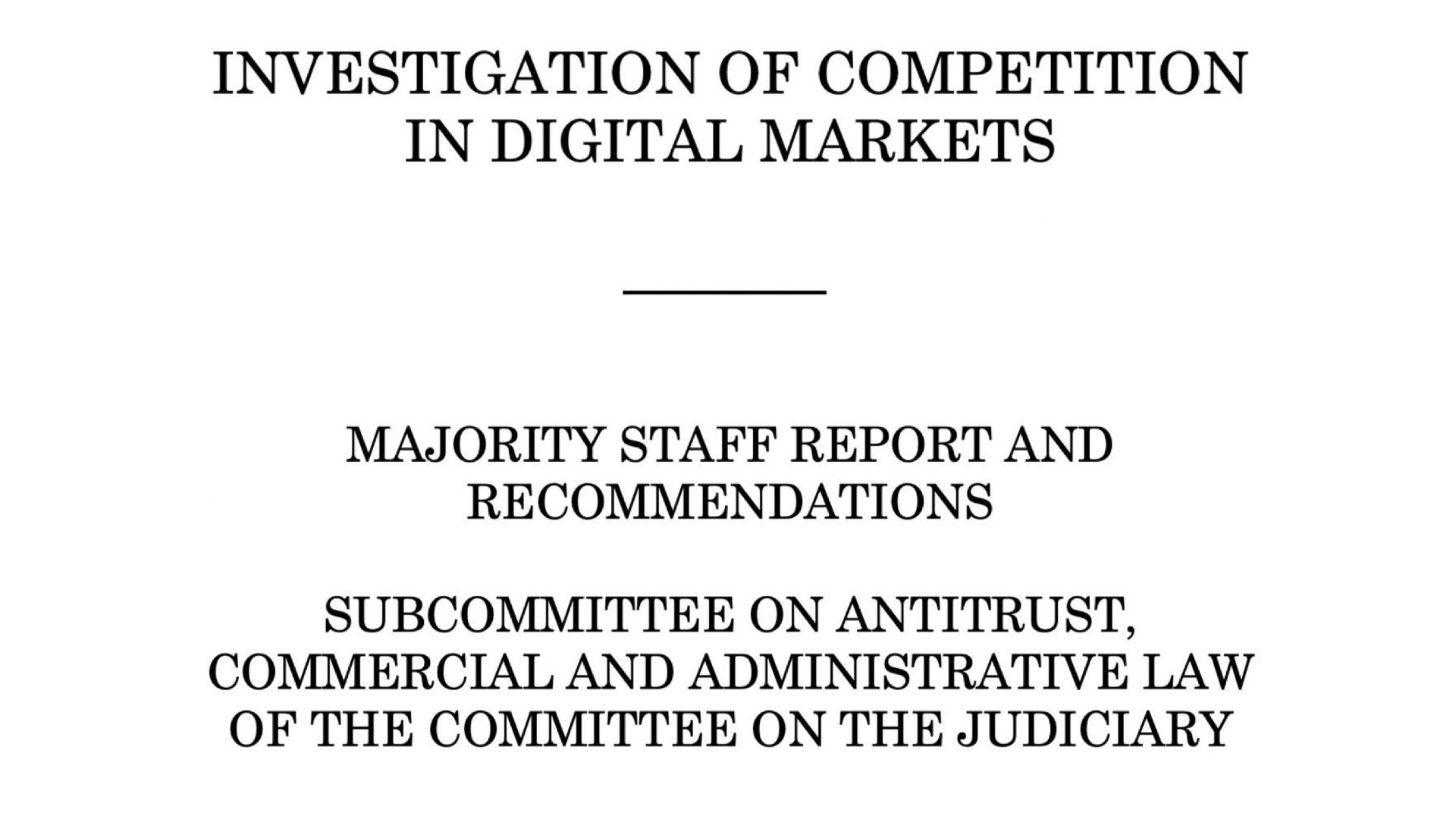 House report calls for antitrust law updates targeting Apple, Amazon, Google, and Facebook
